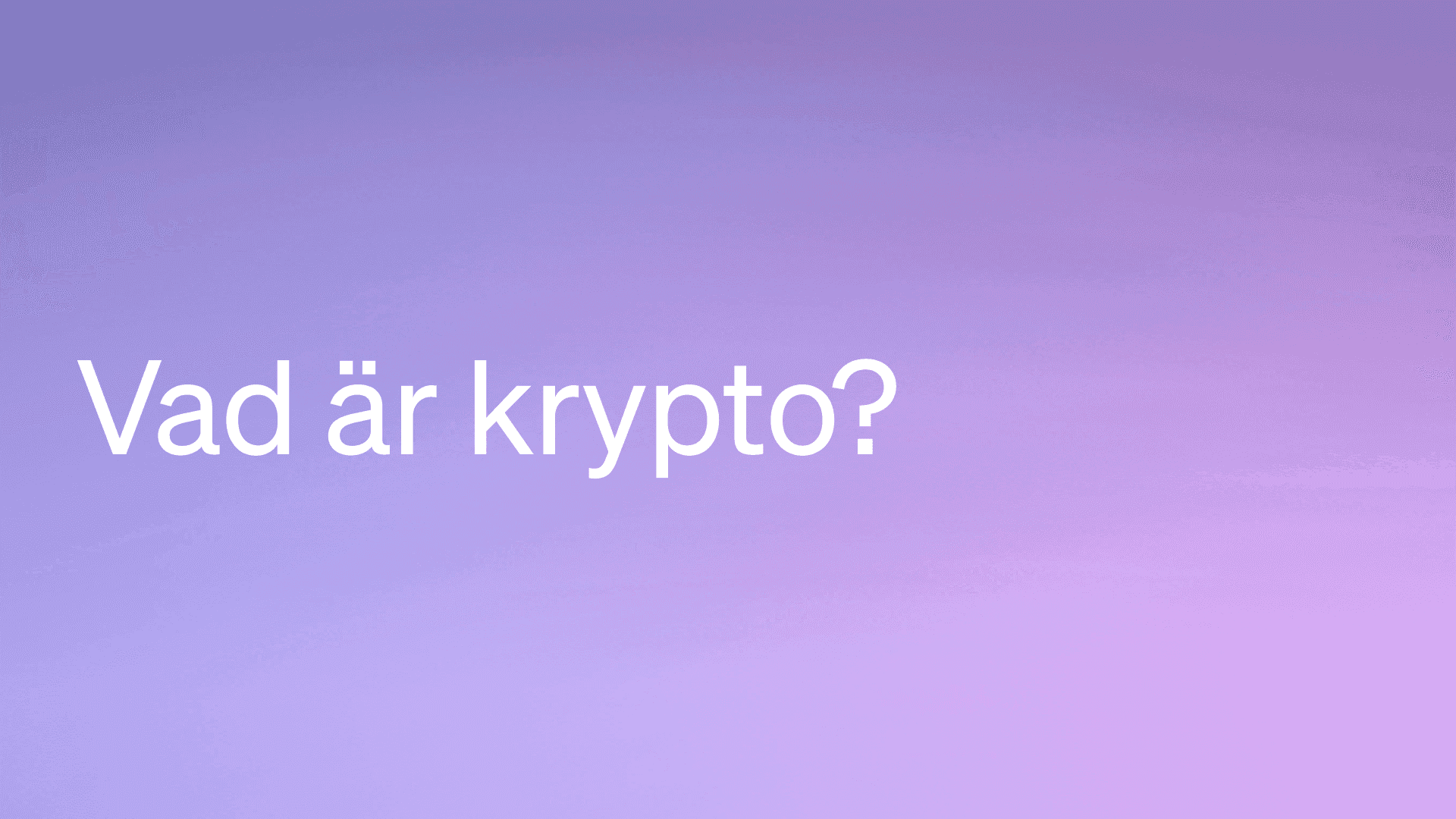 Vad är krypto?
