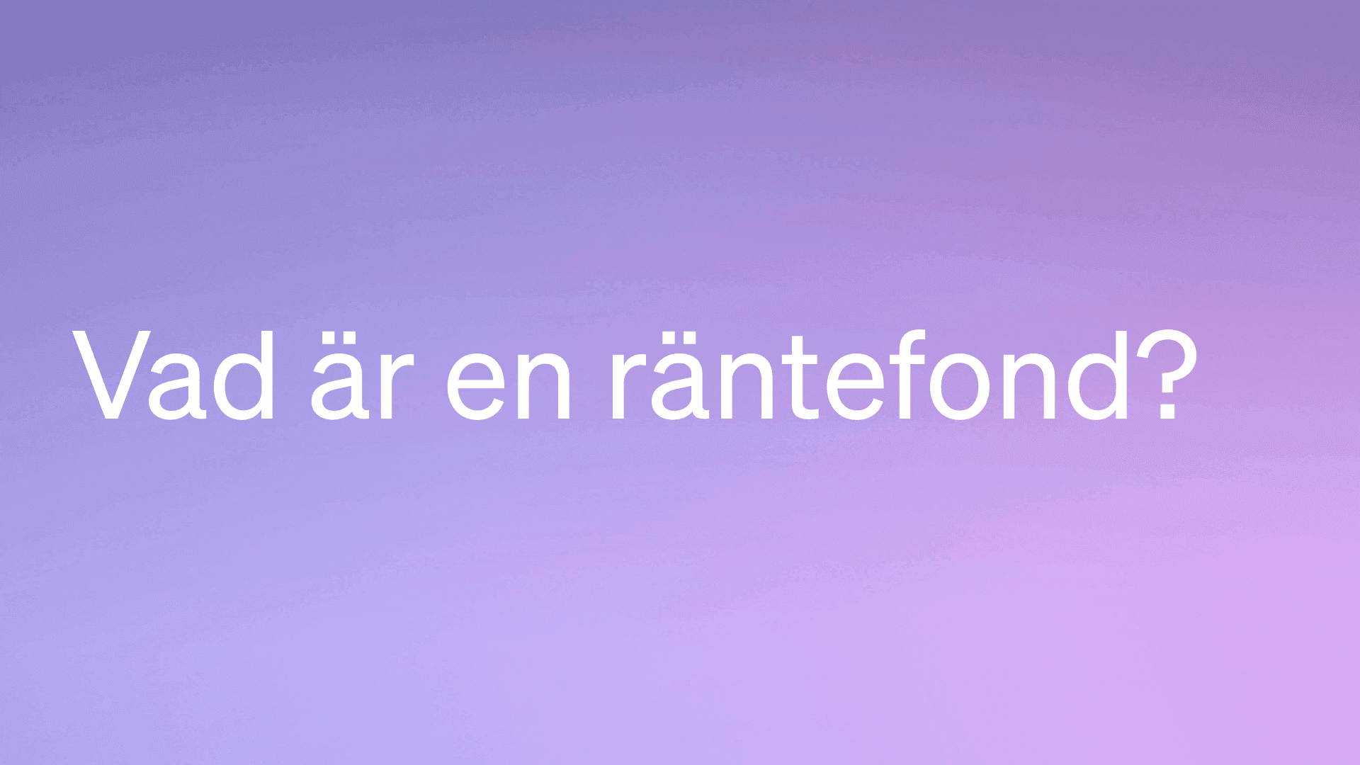 Vad är en räntefond?