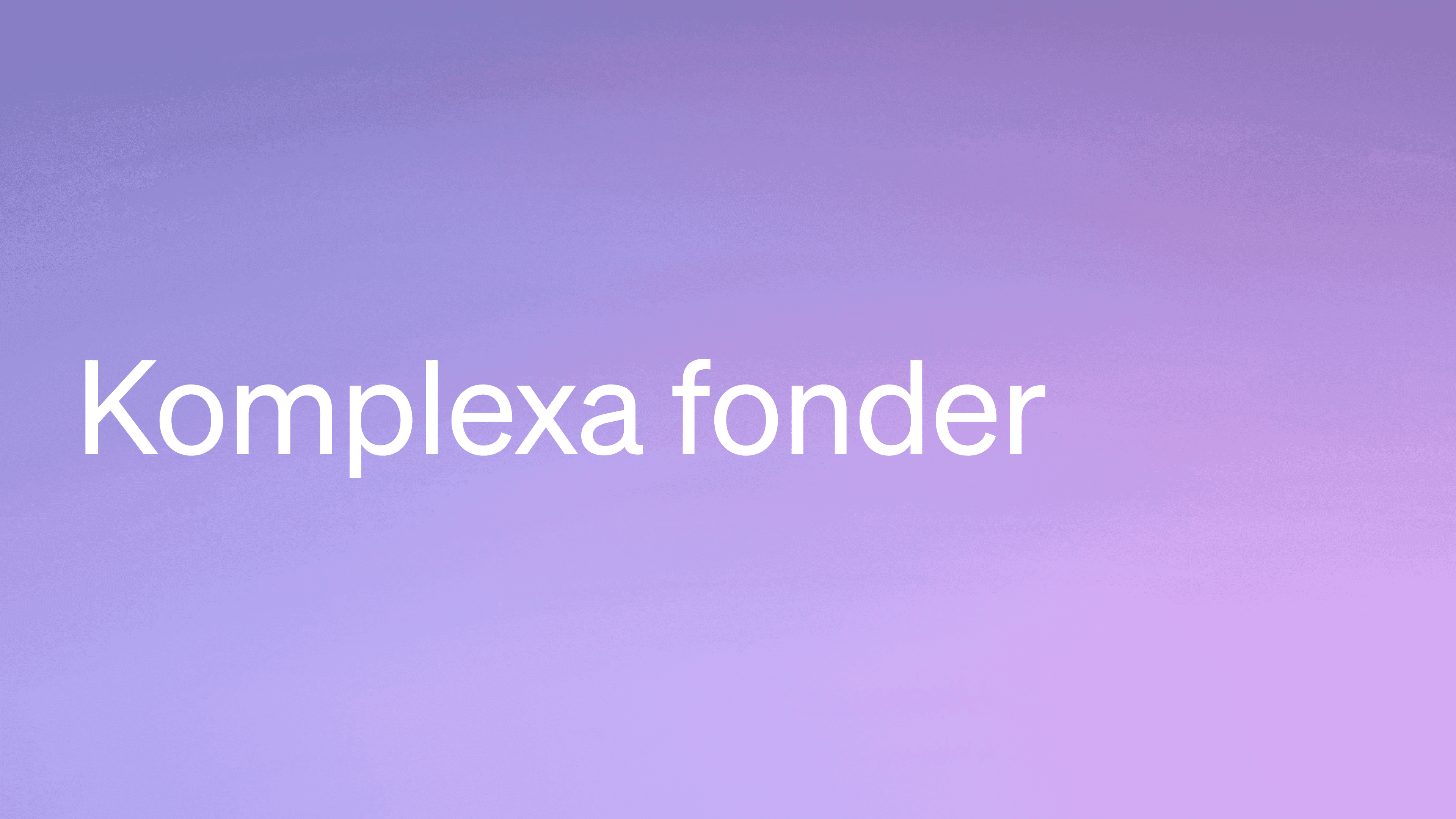 Vad är komplexa fonder?