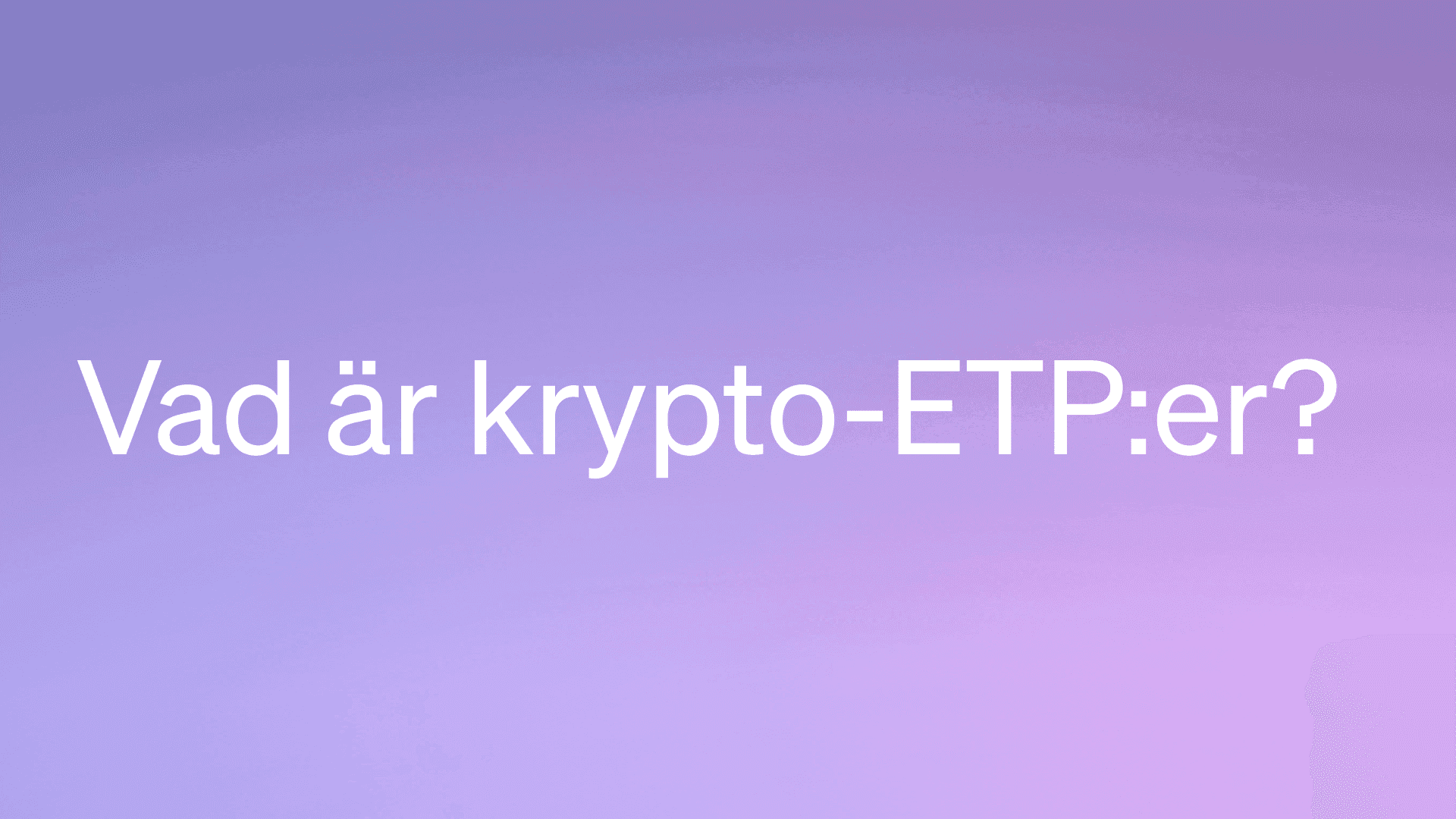 Vad är en krypto-ETP?
