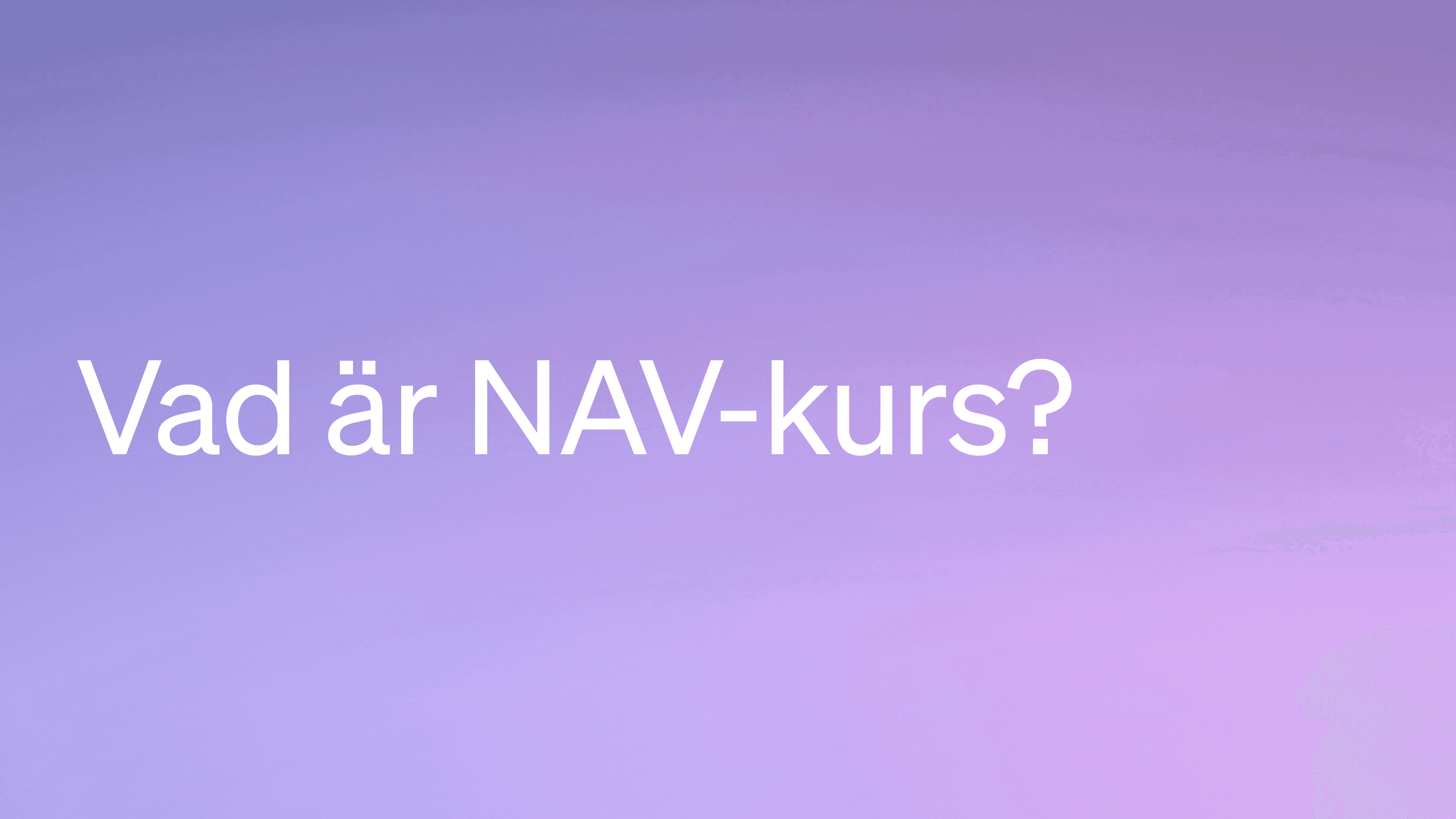 Vad är NAV-kurs?